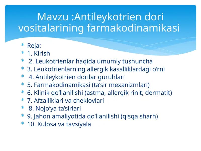 Antileykotrien dori vositalarining farmakodinamikasi