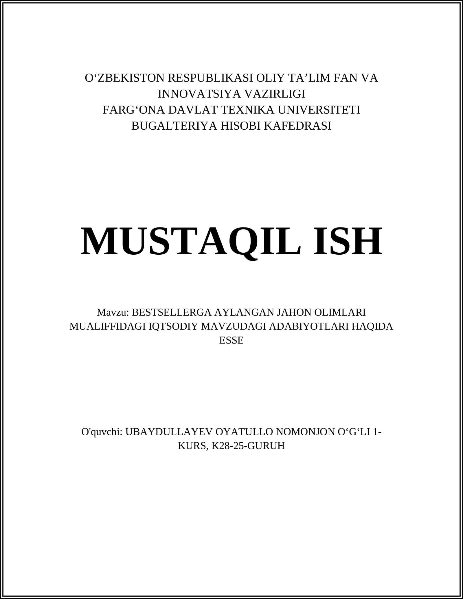 BESTSELLERGA AYLANGAN JAHON OLIMLARI MUALIFFIDAGI IQTSODIY MAVZUDAGI ADABIYOTLARI HAQIDA ESSE