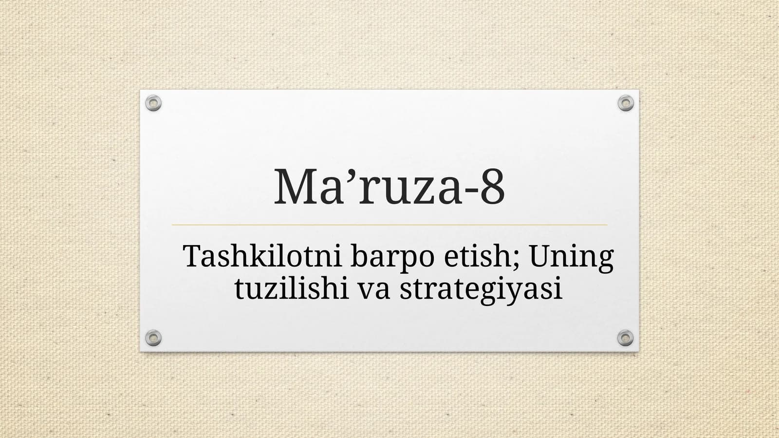 tashkilotni barpo etish strategiyasi