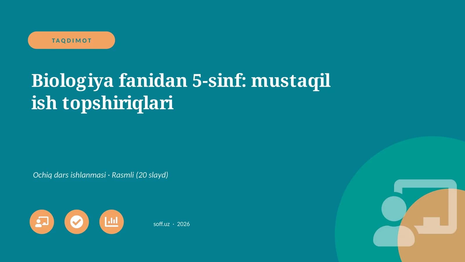 Biologiya fanidan 5-sinf: mustaqil ish topshiriqlari