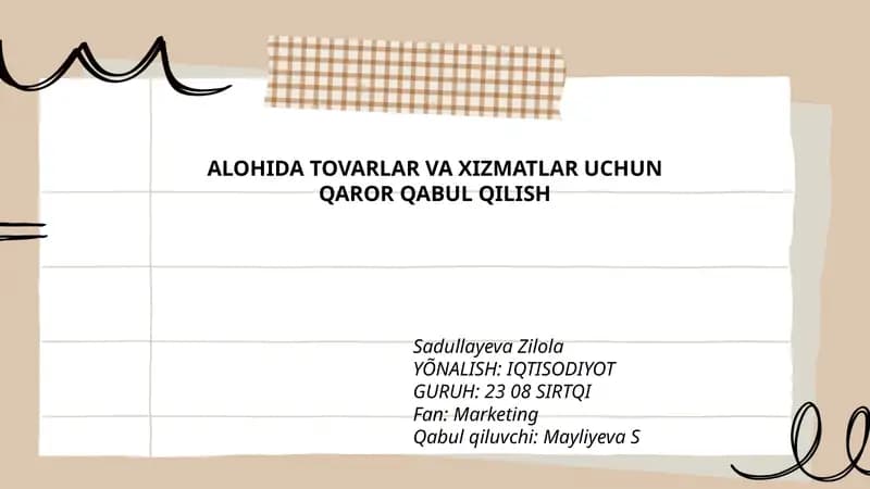 ALOHIDA TOVARLAR VA XIZMATLAR UCHUN QAROR QABUL QILISH