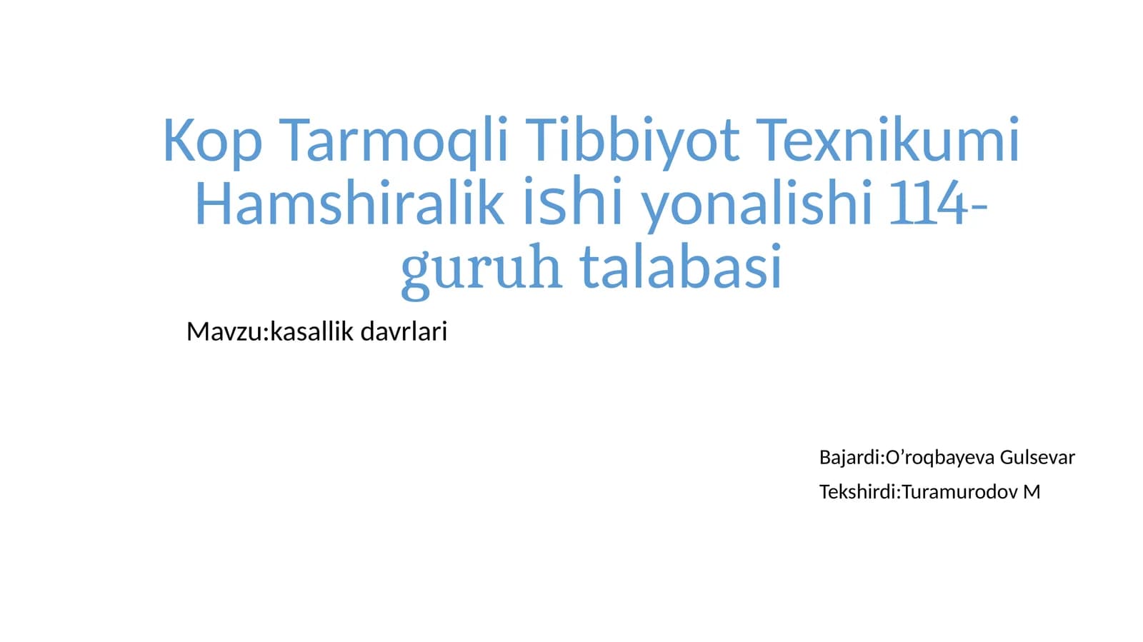 KopTarmoqliTibbiyotTexnikumiHamshiralikishiyonalishi114-guruhtalabasi