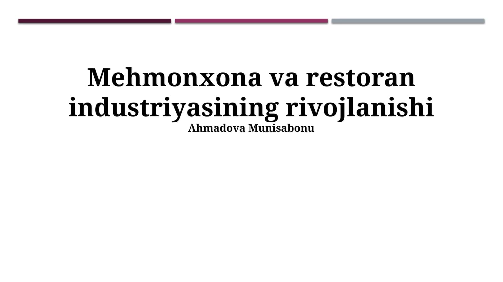 Mehmonxona va restoran industriyasining rivojlanishi