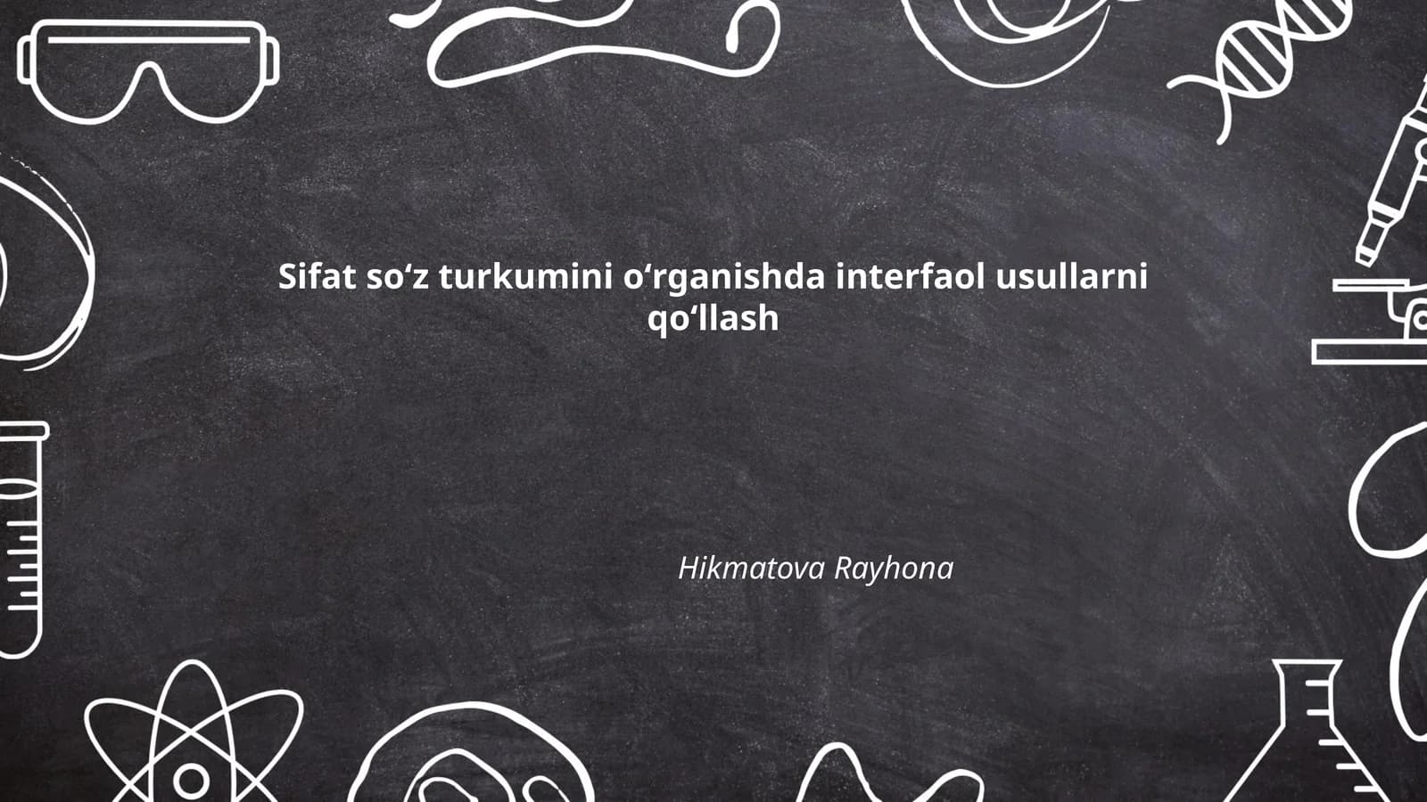 Sifat soʻz turkumini oʻrganishda interfaol usullarni qoʻllash