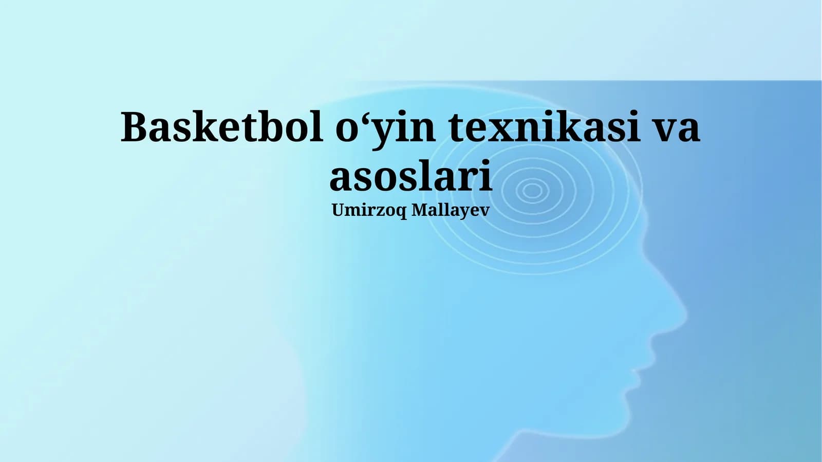 Basketbol oʻyin texnikasi va asoslari
