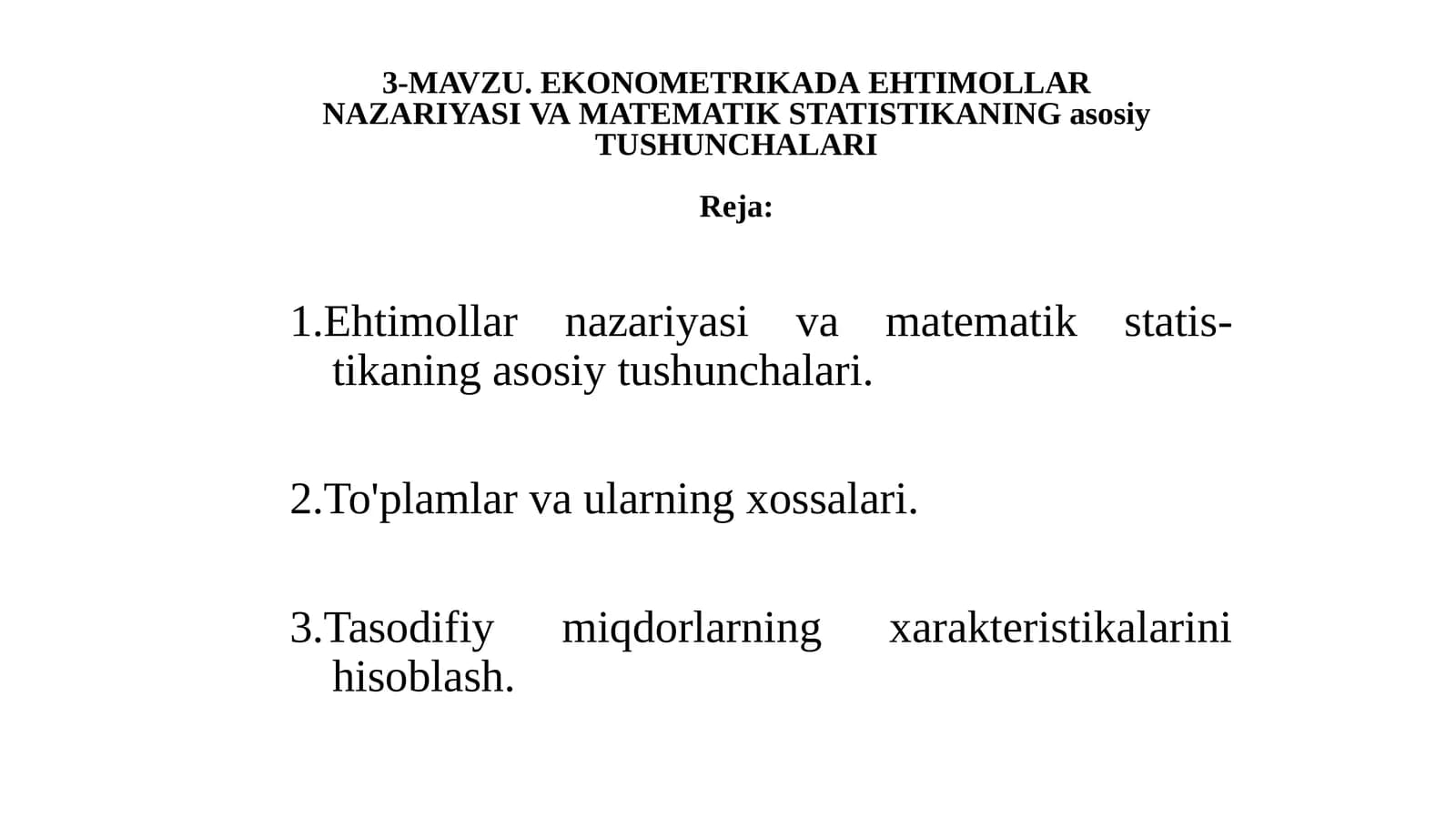 EKONOMETRIKADAEHTIMOLLARNAZARIYASIVAMATEMATIKSTATISTIKANING asosiy TUSHUNCHALARI