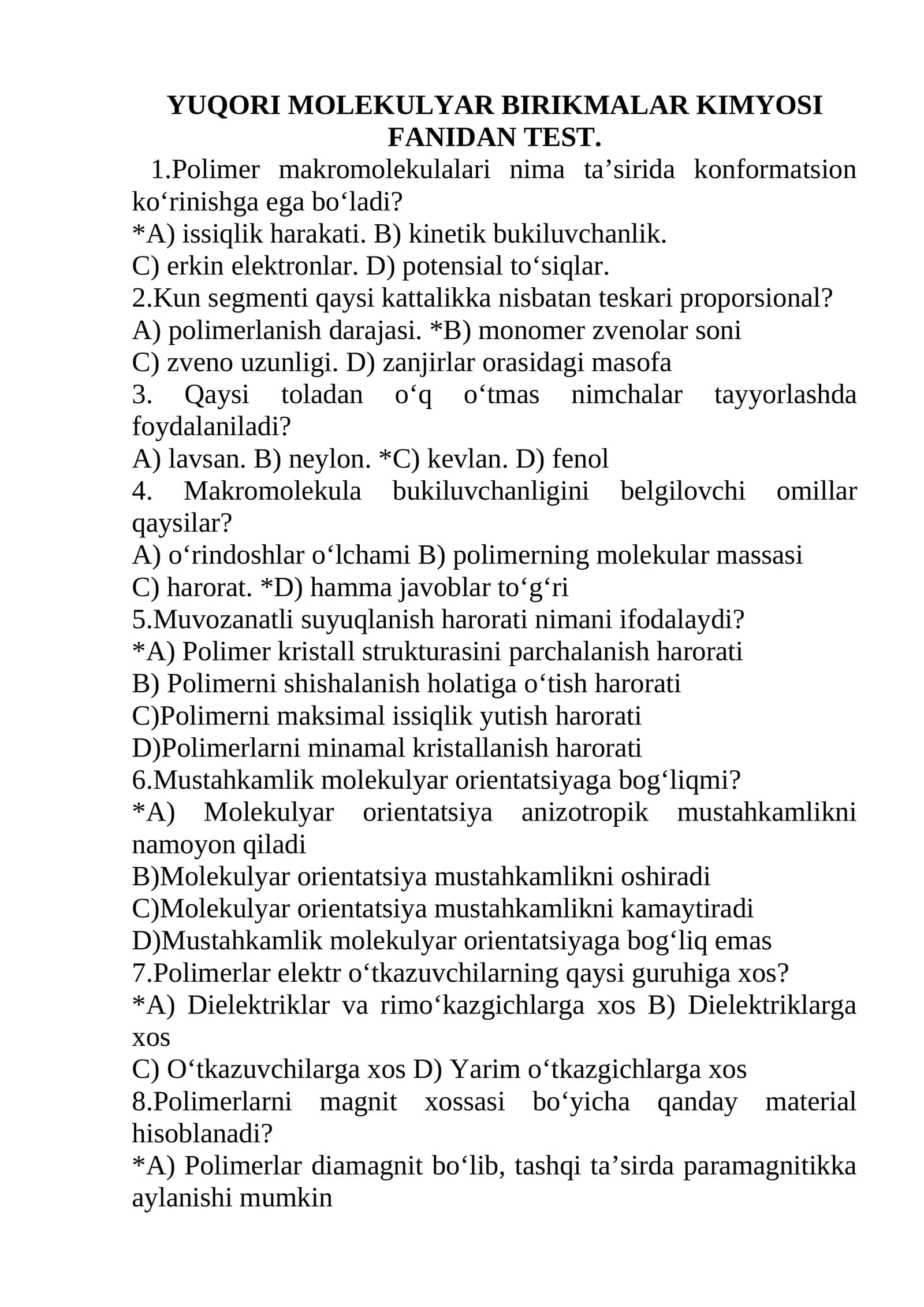 YUQORI MOLEKULYAR BIRIKMALAR KIMYOSI FANIDAN TEST.