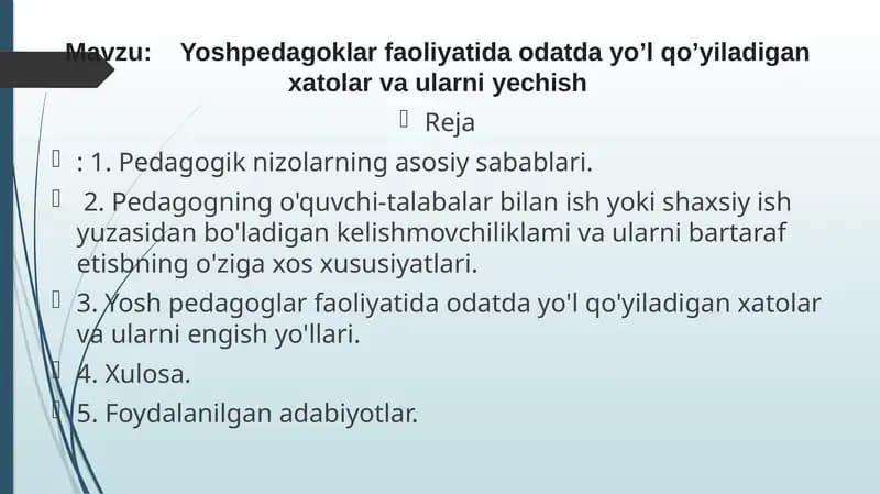 Yoshpedagoglar faoliyatida odatda yo’l qo’yiladigan xatolar va ularni yechish