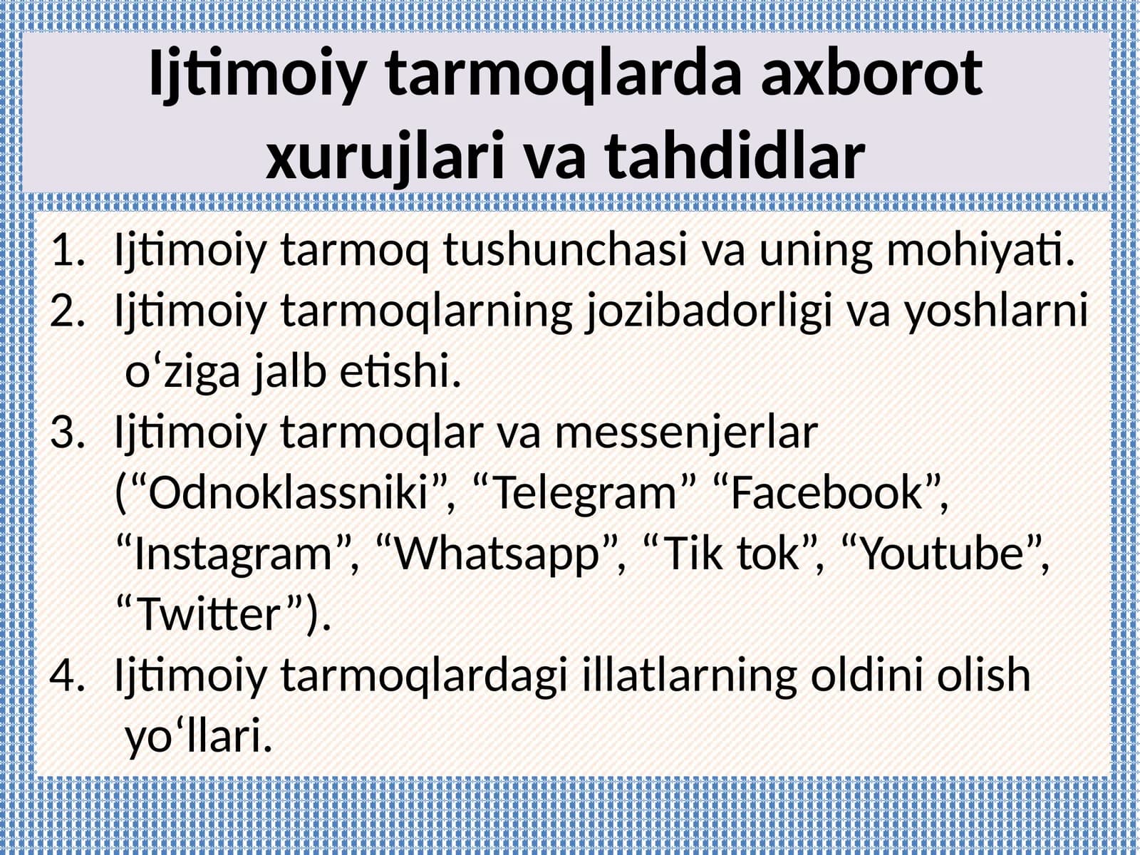 Ijtimoiytarmoqlarda axborot xurujlari va tahdidlar