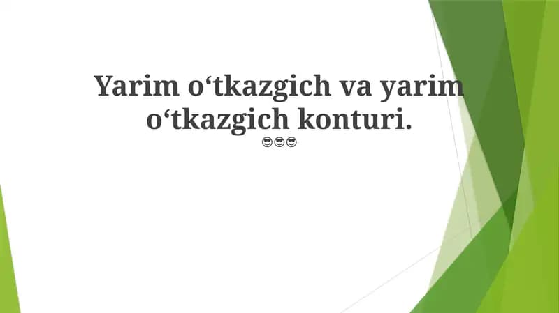 Yarim o‘tkazgich va yarim o‘tkazgich konturi