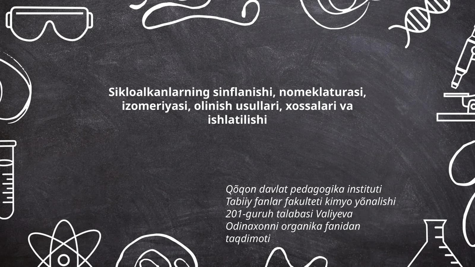 Sikloalkanlarning sinflanishi, nomeklaturasi, izomeriyasi, olinish usullari, xossalari va ishlatilishi