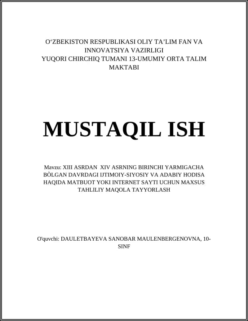 XIII ASRDAN XIV ASRNING BIRINCHI YARMIGACHA BÒLGAN DAVRDAGI IJTIMOIY-SIYOSIY VA ADABIY HODISA HAQIDA MATBUOT YOKI INTERNET SAYTI UCHUN MAXSUS TAHLILIY MAQOLA TAYYORLASH