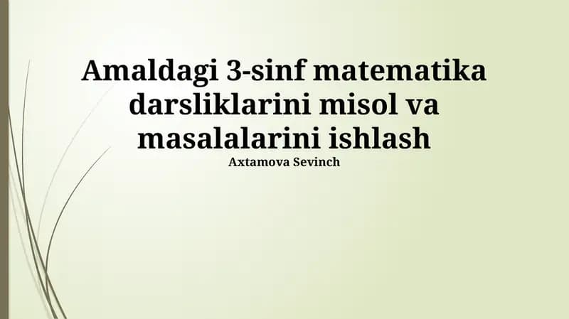 3-sinf matematika darsliklarini misol va masalalarini ishlash