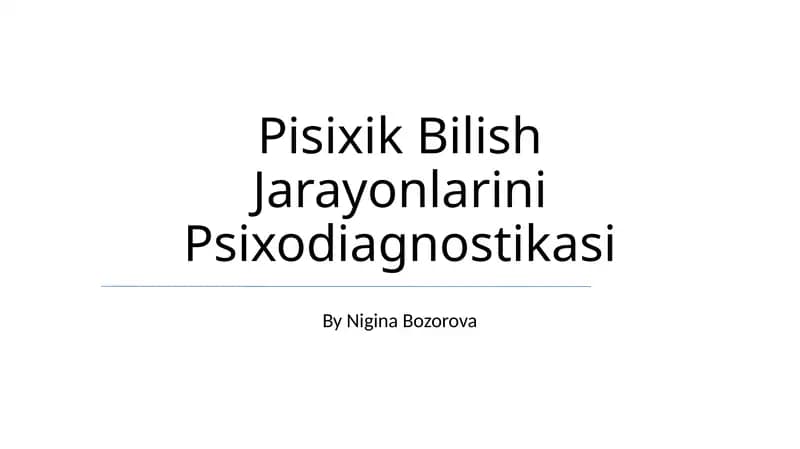Pisixik Bilish Jarayonlarini Psixodiagnostikasi