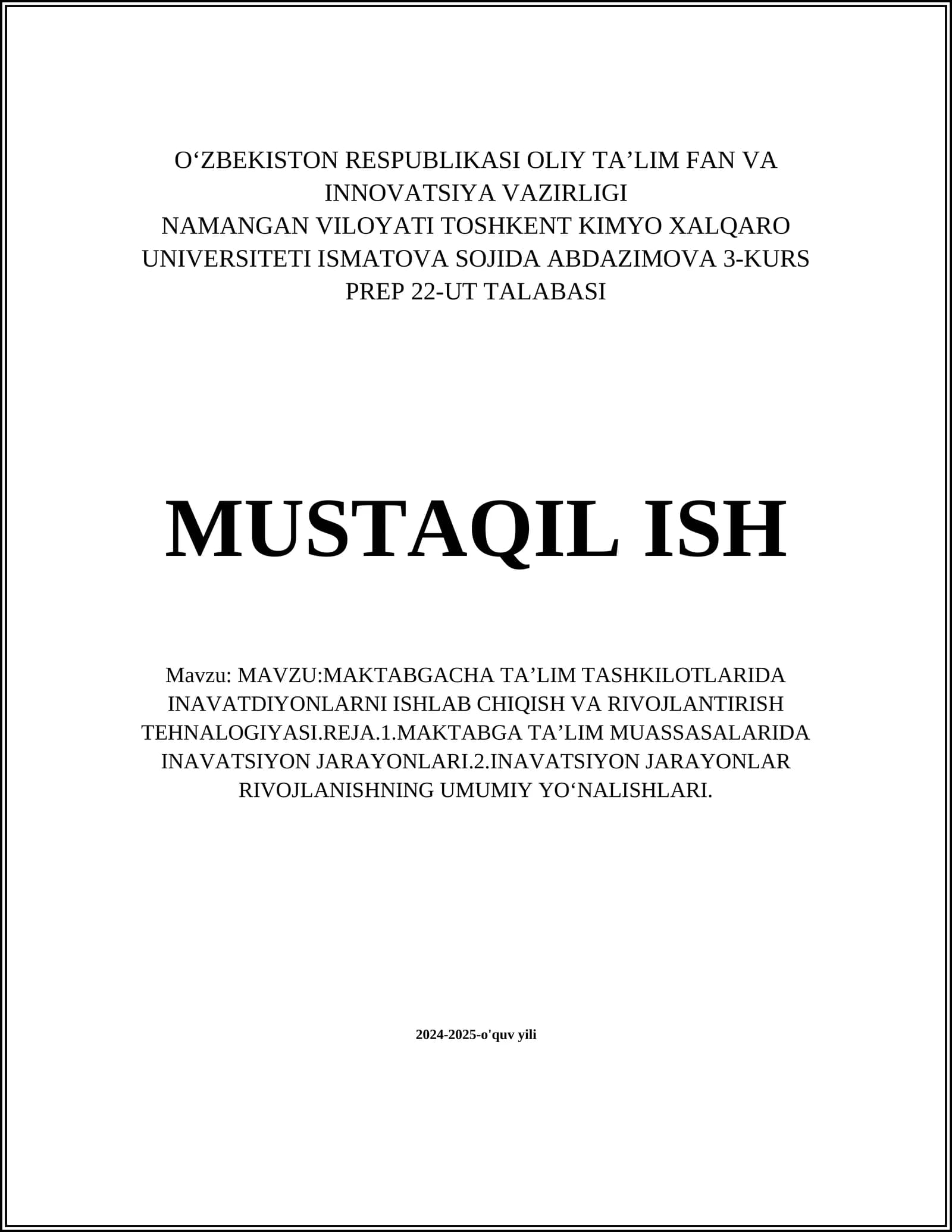 MAKTABGACHA TAʼLIM TASHKILOTLARIDA INAVATDIYONLARNI ISHLAB CHIQISH VA RIVOJLANTIRISH TEHNALOGIYASI