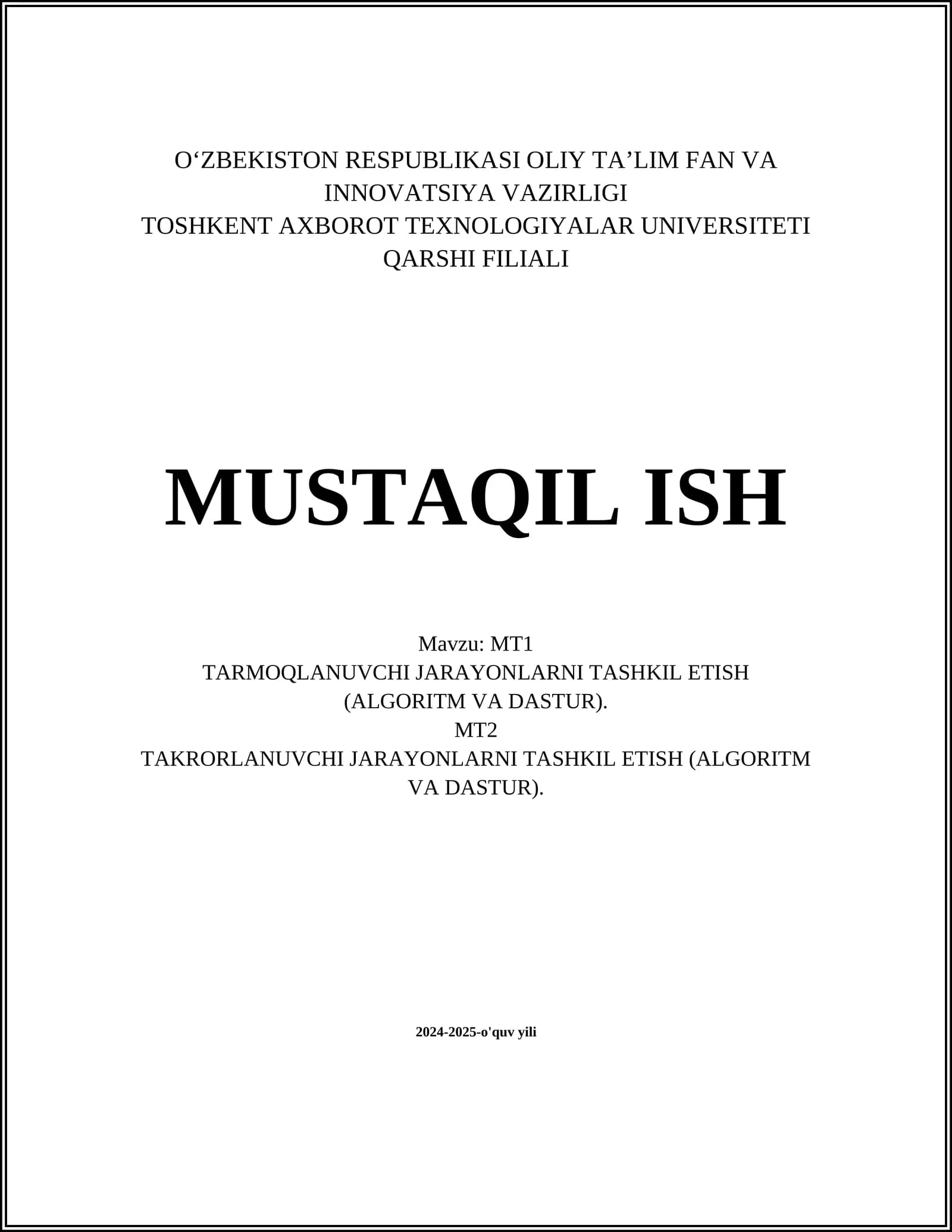 TARMOQLANUVCHI JARAYONLARNI TASHKIL ETISH (ALGORITM VA DASTUR)