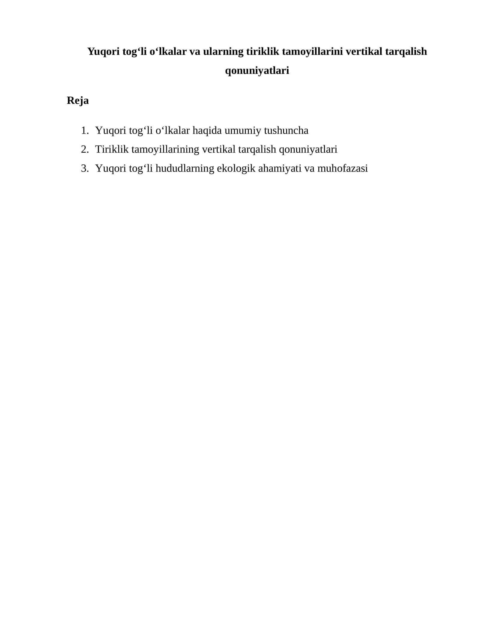 Yuqori tog‘li o‘lkalar va ularning tiriklik tamoyillarini vertikal tarqalish qonuniyatlari