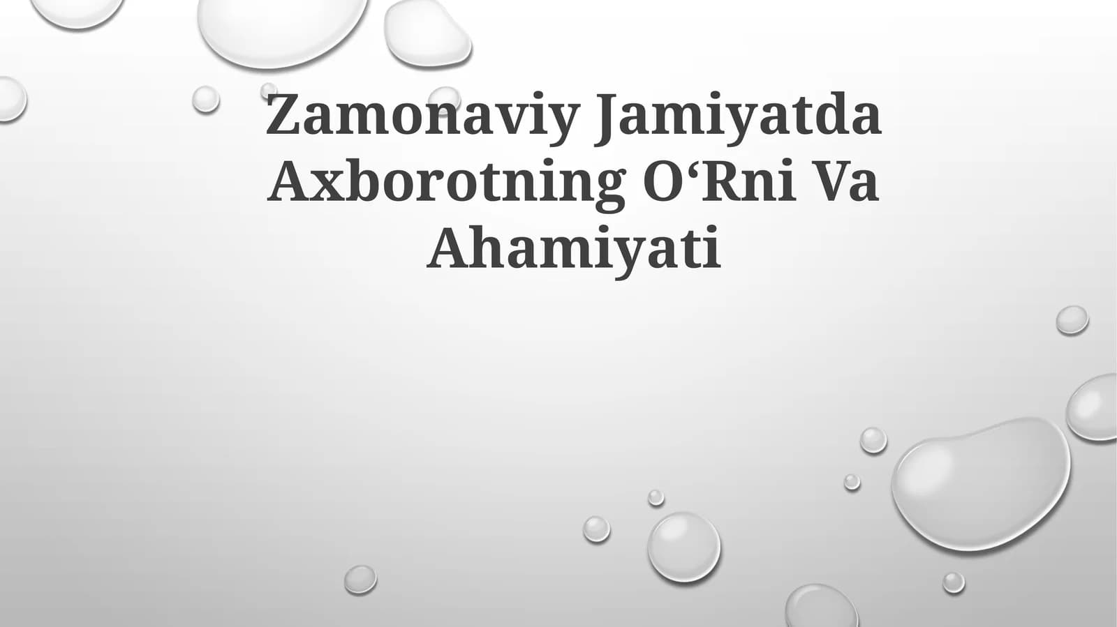 Zamonaviy Jamiyatda Axborotning OʻRniVaAhamiyati