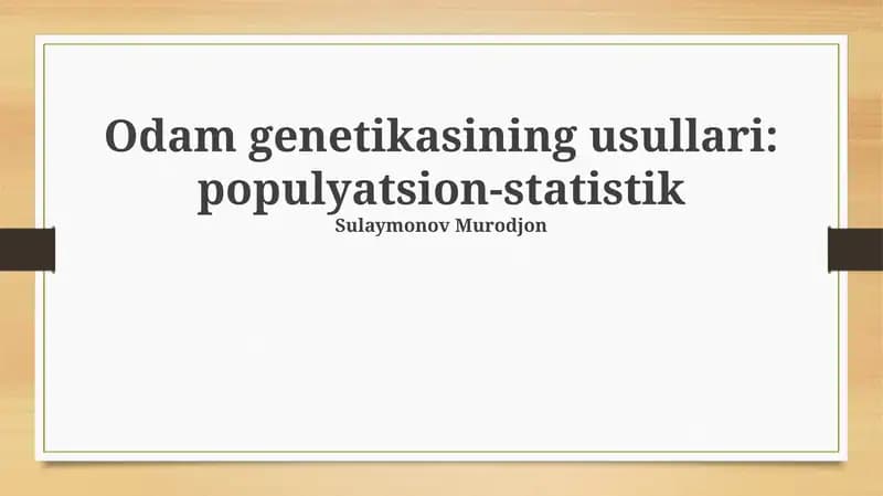 Odam genetikasining usullari: populyatsion-statistik