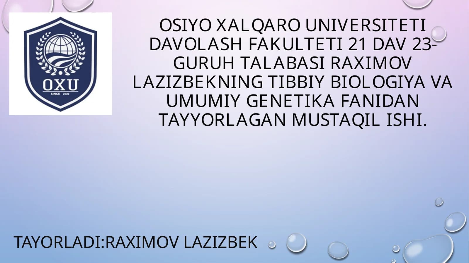Tibbiy biologiya va umumiy genetika fanidan mustaqil ish
