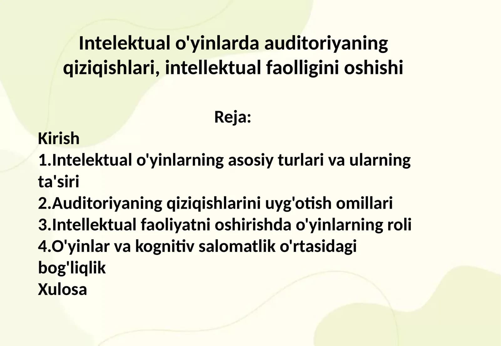 Intelektual o'yinlarda auditoriyaning qiziqishlari, intellektual faolligini oshishi