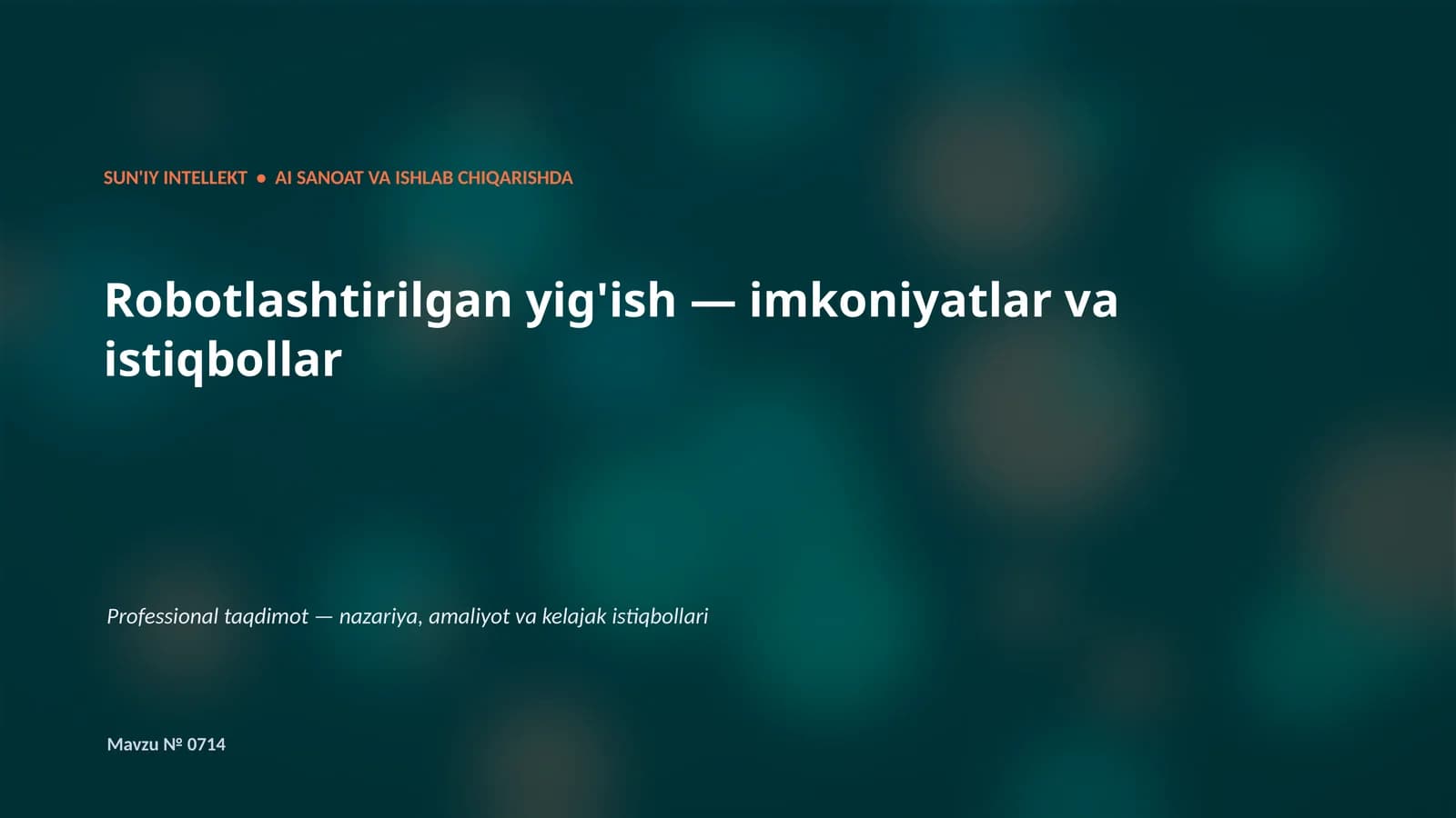 SUN'IY INTELLEKT • AI SANOAT VA ISHLAB CHIQARISHDA