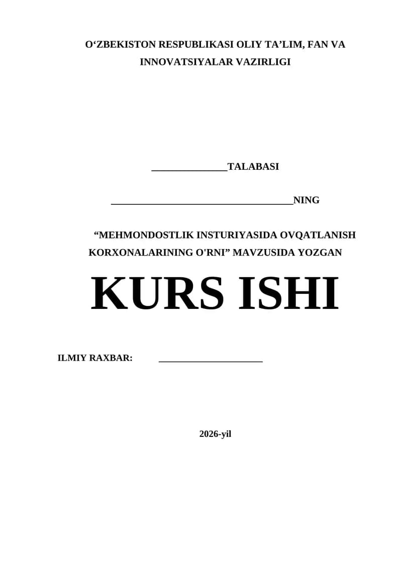 MEHMONDOSTLIK INSTURIYASIDA OVQATLANISH KORXONALARINING O'RNI