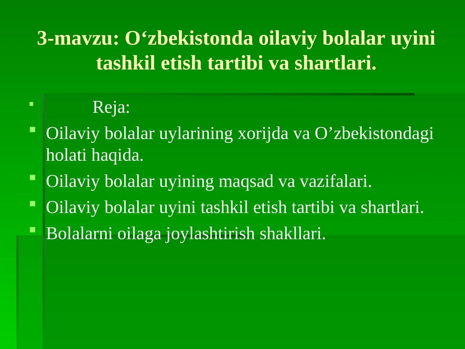 O‘zbekistonda oilaviy bolalar uyini tashkil etish tartibi va shartlari