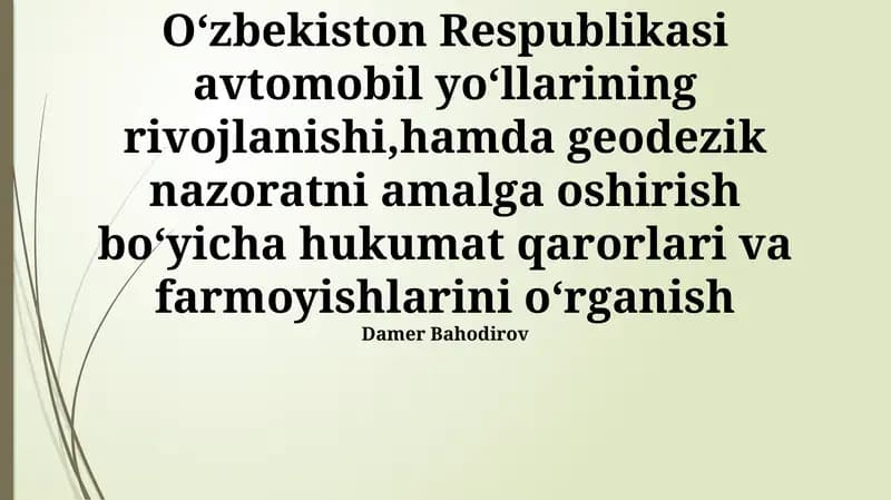 O'zbekistonda Avtomobil Yo'llarining Rivojlanishi