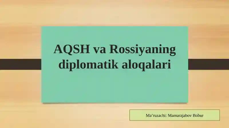 AQSH va Rossiyaning diplomatik aloqalari