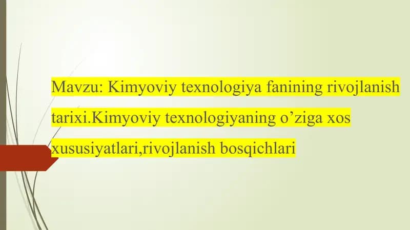 Kimyoviy texnologiya fanining rivojlanishi