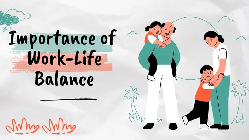 Importance of Work-Life Balance