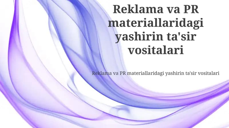 Reklama va PR materiallaridagi yashirin ta'sir vositalari