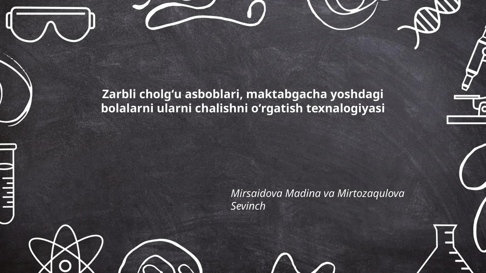 Zarbli cholgʻu asboblari, maktabgacha yoshdagi bolalarni ularni chalishni oʻrgatish texnalogiyasi