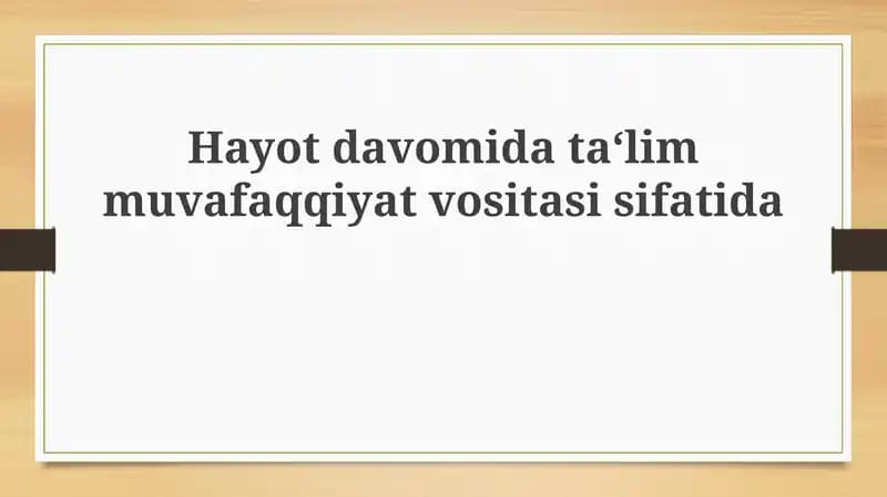 Umr bo'yi o'qish: Ta'rif va afzalliklari