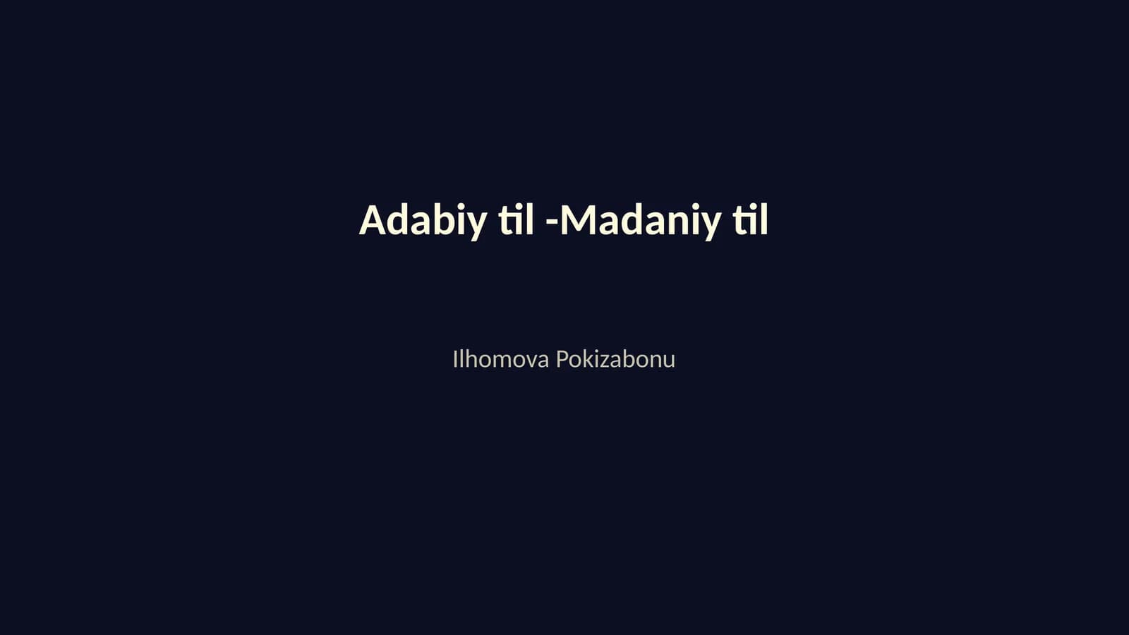 Adabiy til -Madaniy til