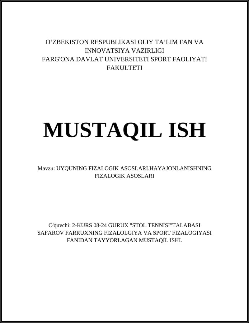 UYQUNING FIZALOGIK ASOSLARI.HAYAJONLANISHNING FIZALOGIK ASOSLARI
