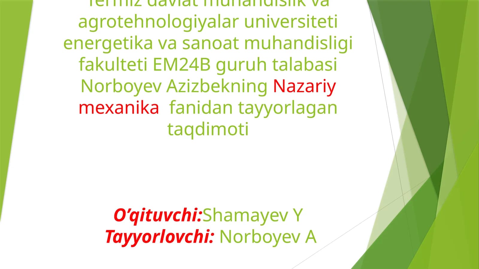 Kuchlarsistemasinidinamikvintgakeltirish