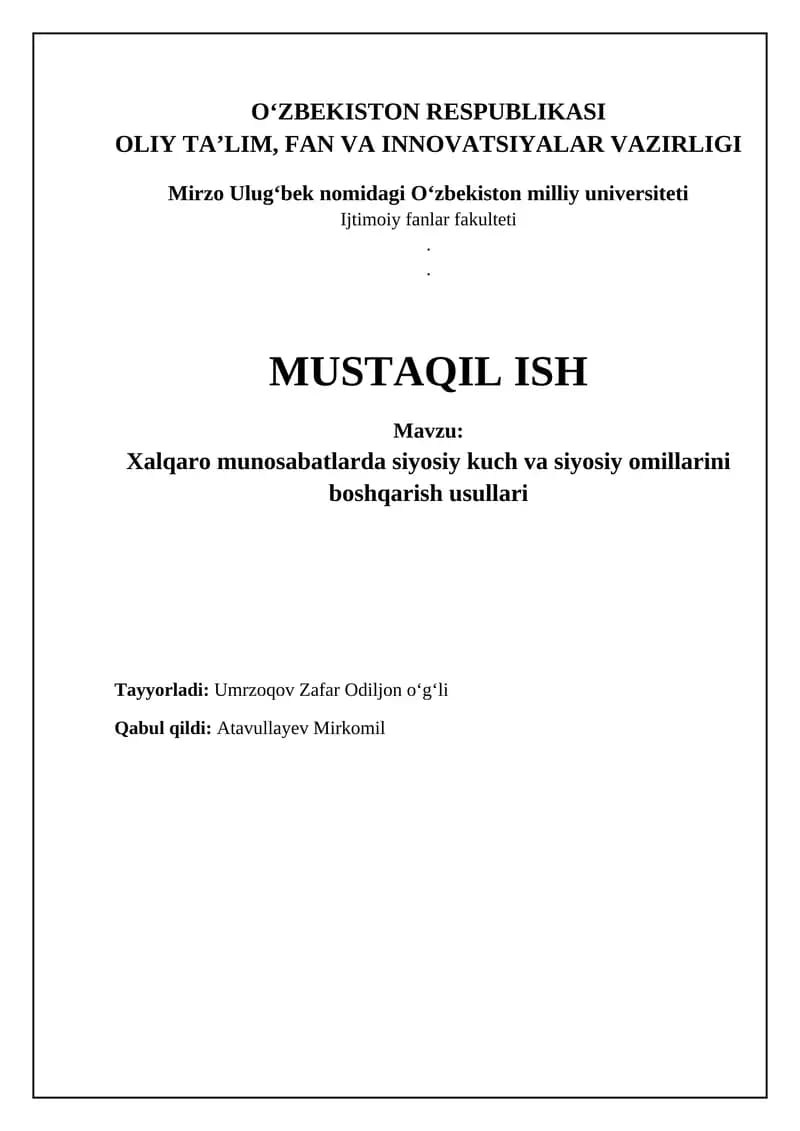 Xalqaro munosabatlarda siyosiy kuch va siyosiy omillarini boshqarish usullari