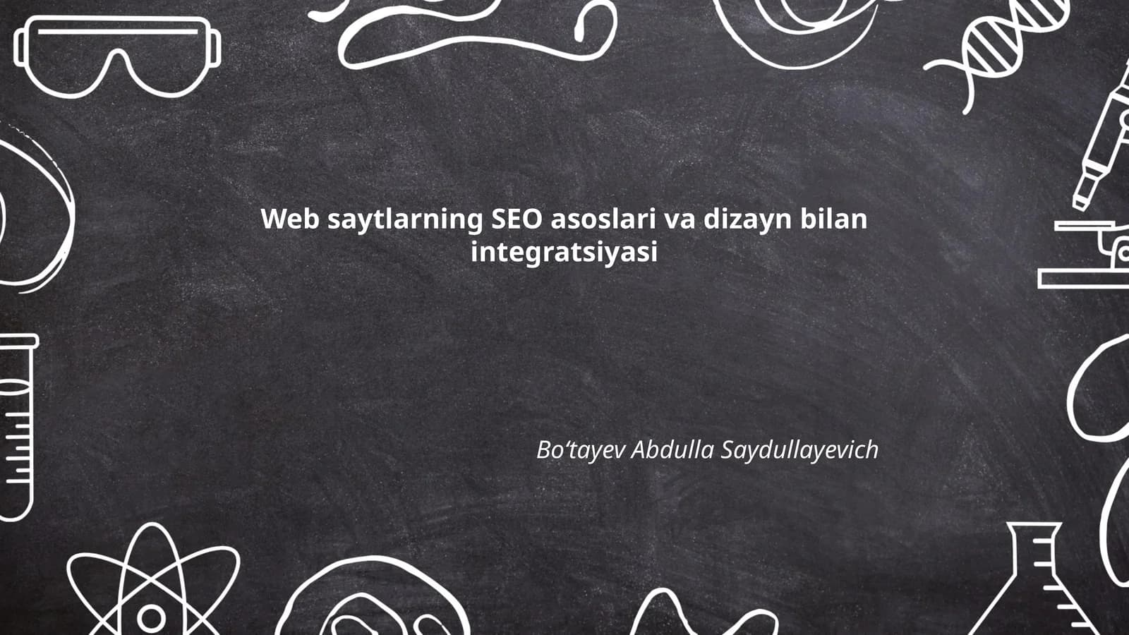 Web saytlarning SEO asoslari va dizayn bilan integratsiyasi