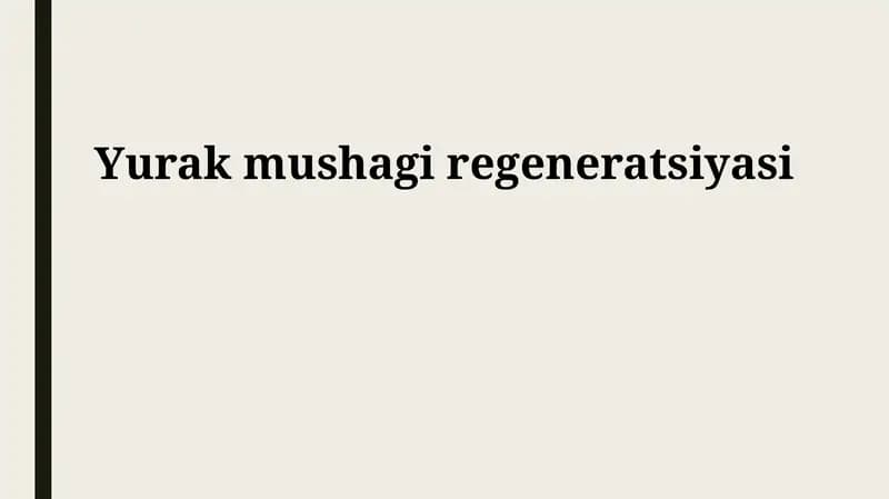 Yurak mushagi regeneratsiyasi
