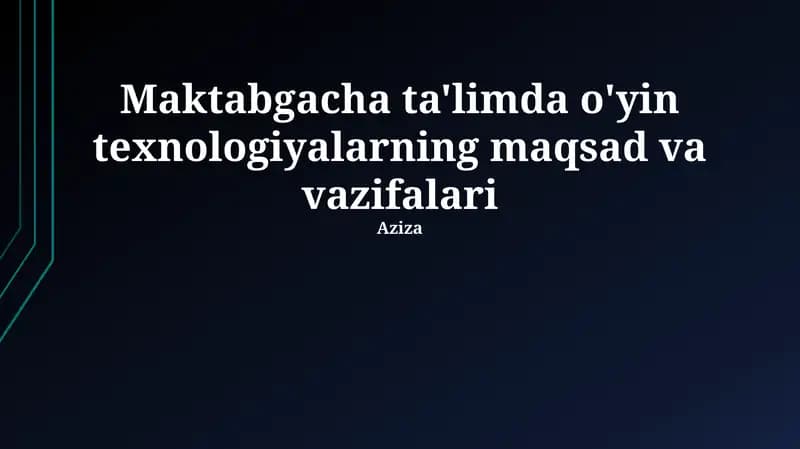 O'yin Texnologiyalarining Maktabgacha Ta'limdagi Maqsadlari