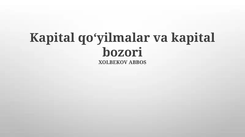 Kapital qo‘yilmalar va kapital bozori