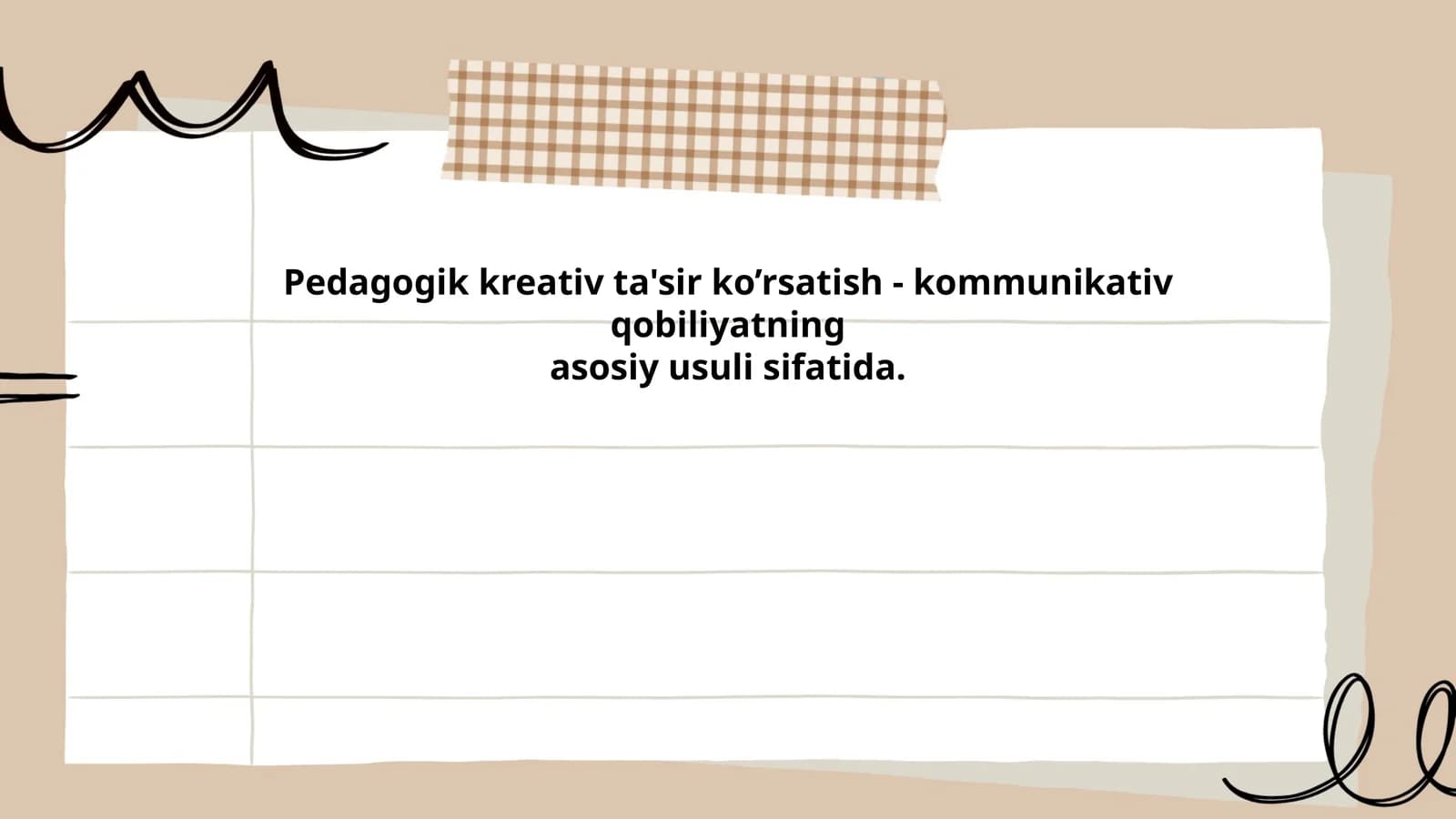 Pedagogik kreativ ta'sir ko’rsatish - kommunikativ qobiliyatning