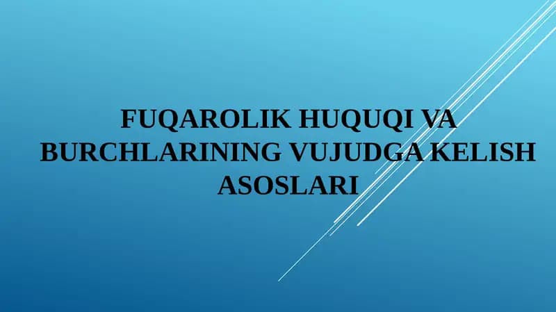 Fuqarolik huquqi va burchlarining vujudga kelish asoslari