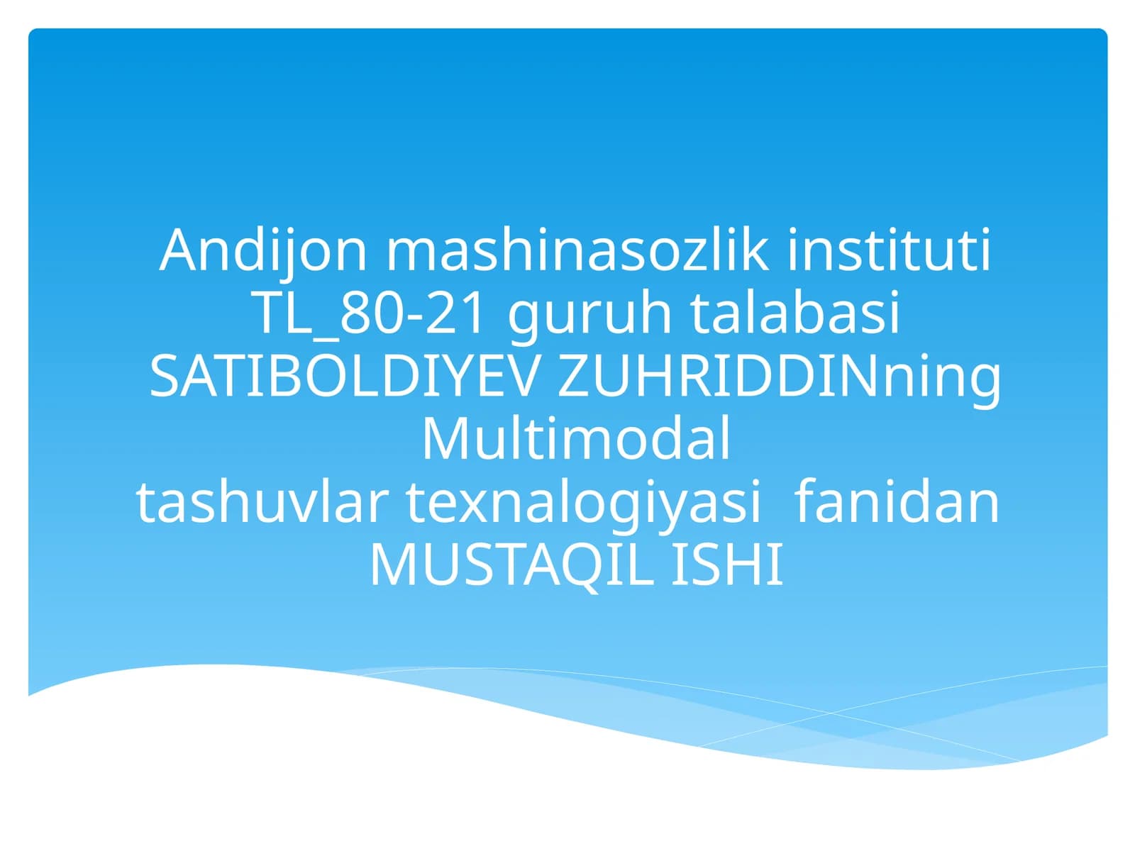 Multimodal tashuvlar texnologiyasi