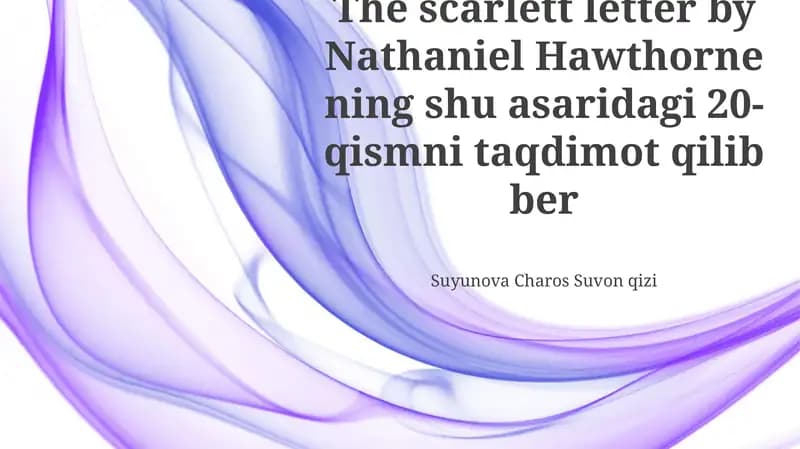 The Scarlett Letter by Nathaniel Hawthorne ning shu asaridagi 20-qismni taqdimot qilib ber
