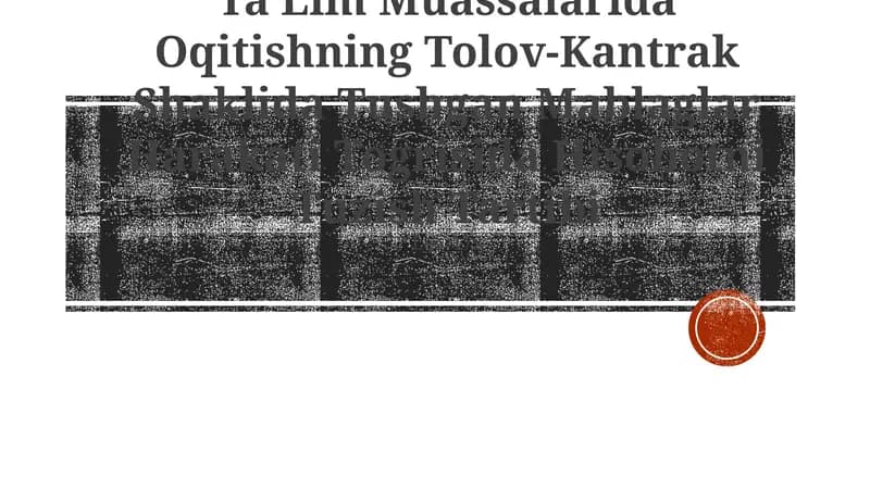 Ta'Lim Muassalarida Oqitishning Tolov-Kantrak Shaklida Tushgan Mablaglar Harakati Togrisida Hisobotni Tuzish Tartibi