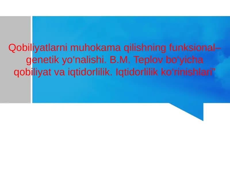 Qobiliyatlarni muhokama qilishning funksional–genetik yo‘nalishi