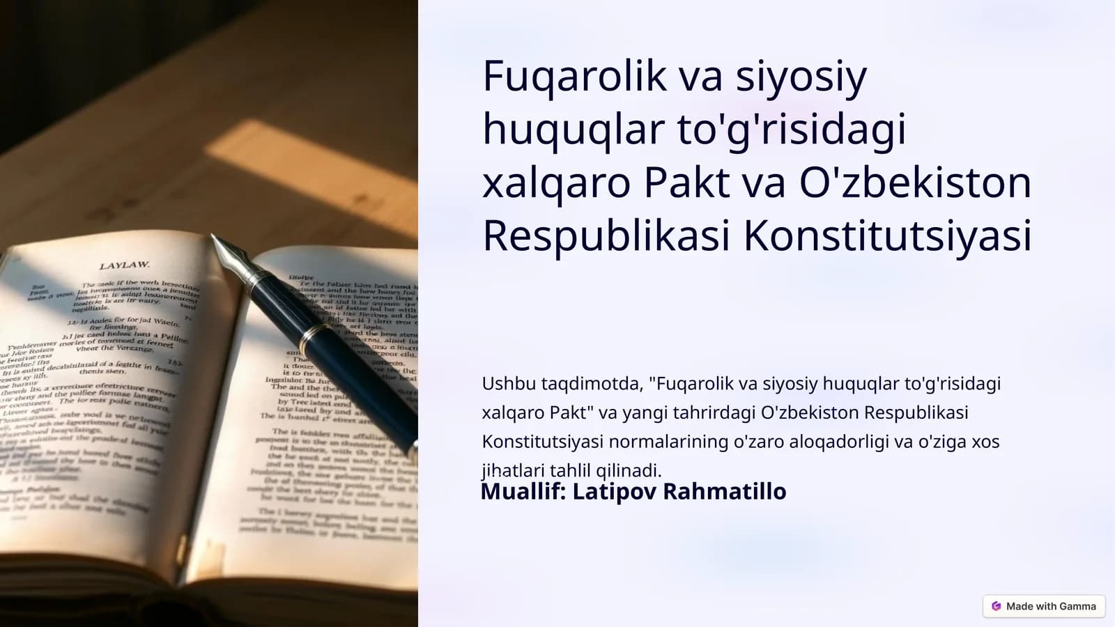 Fuqarolik va siyosiy huquqlar to'g'risidagi xalqaro Pakt va O'zbekiston Respublikasi Konstitutsiyasi